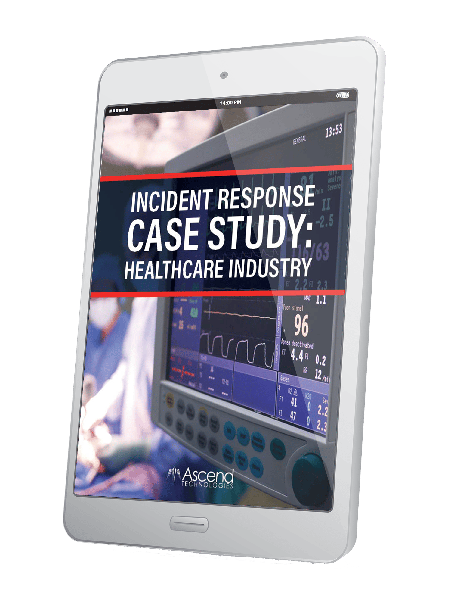 Incident Response Case Study: Healthcare Industry